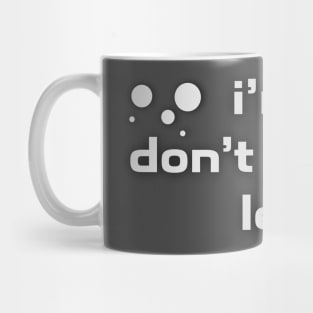 Tell me now friend Mug